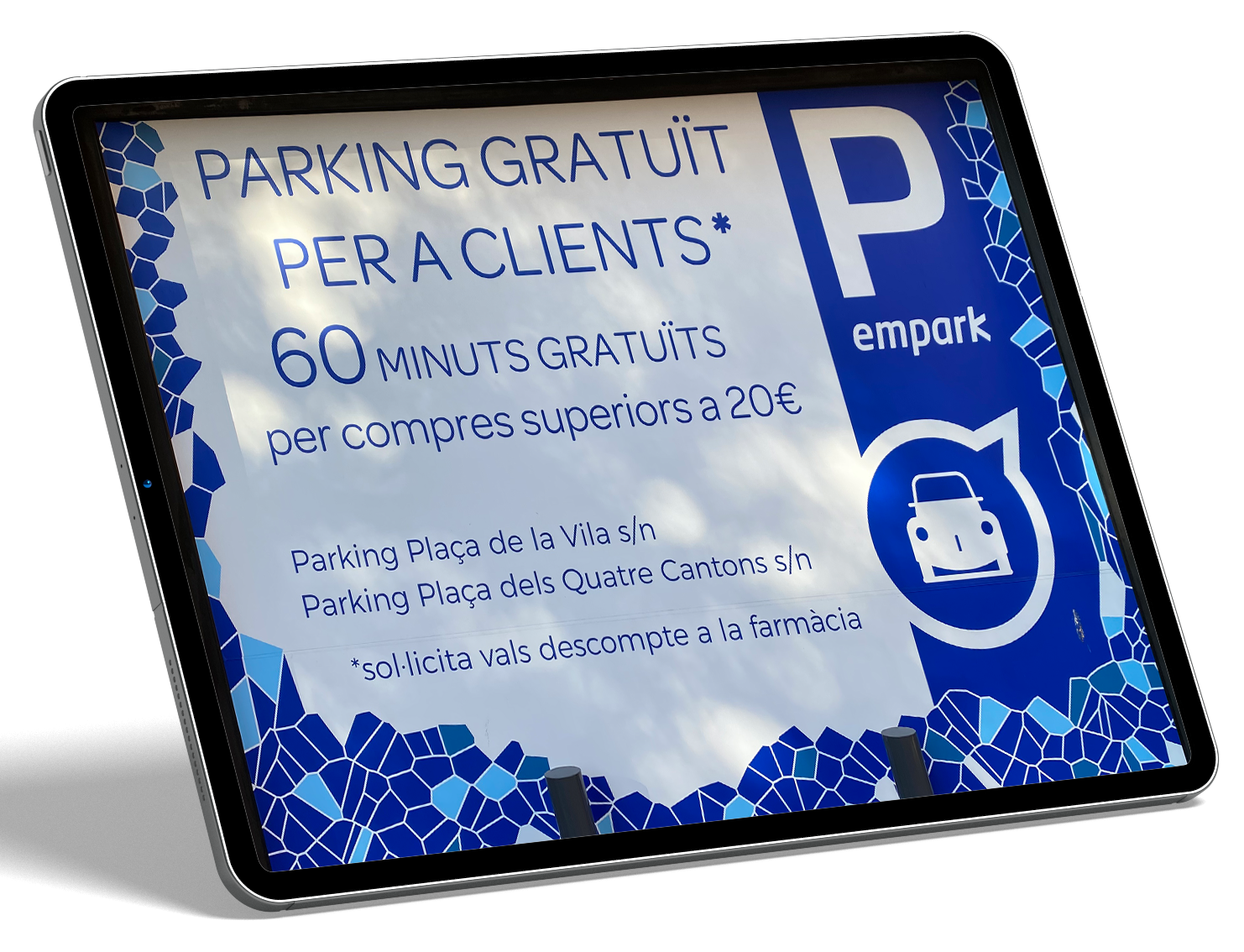 Parking gratuït per a clients: Empark 4 Cantons, a 1 minut de la farmàcia, o Empark Plaça de la Vila, a 2 minuts de la farmàcia. 60 minuts gratuïts per a compres superiors a 20€.